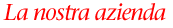 La nostra azienda